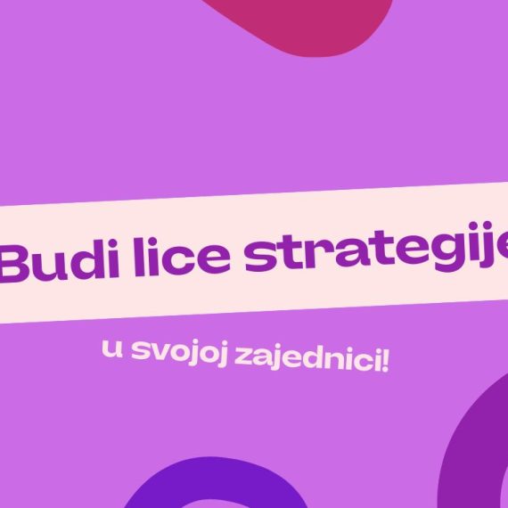 Postani lice strategije u svojoj zajednici!