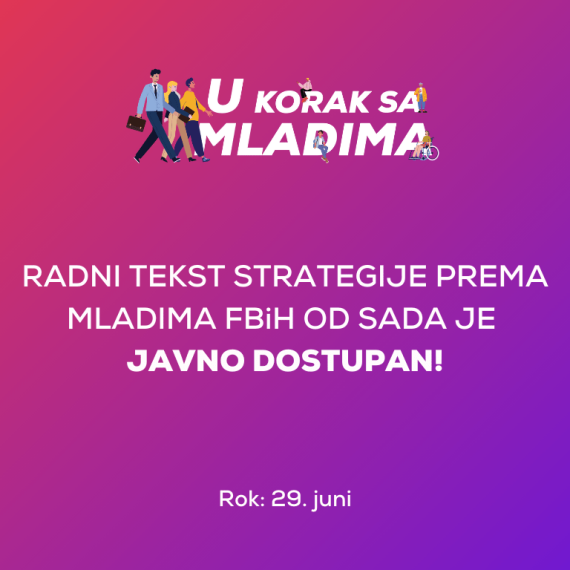 Radni tekst strategije prema mladima FBiH dostupan za javne konsultacije!
